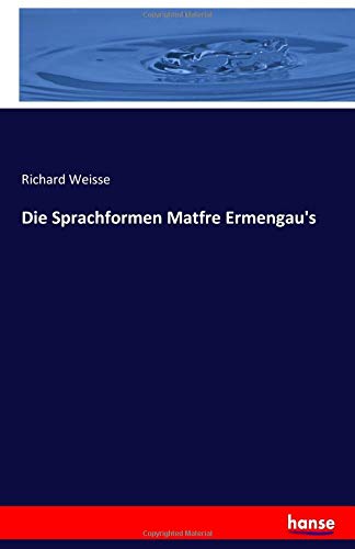 Die Sprachformen Matfre Ermengau's