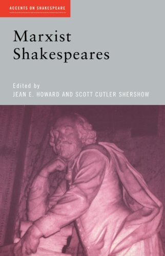 Marxist Shakespeares (Accents on Shakespeare)