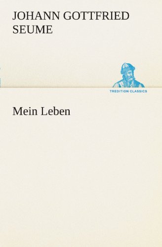 Mein Leben - Johann Gottfried Seume Kartoniert (TB)