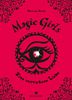 Magic Girls: Eine verratene Liebe