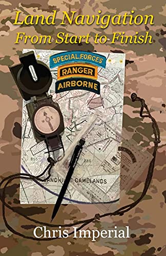 Chris Imperial Land Navigation From Start To Finish