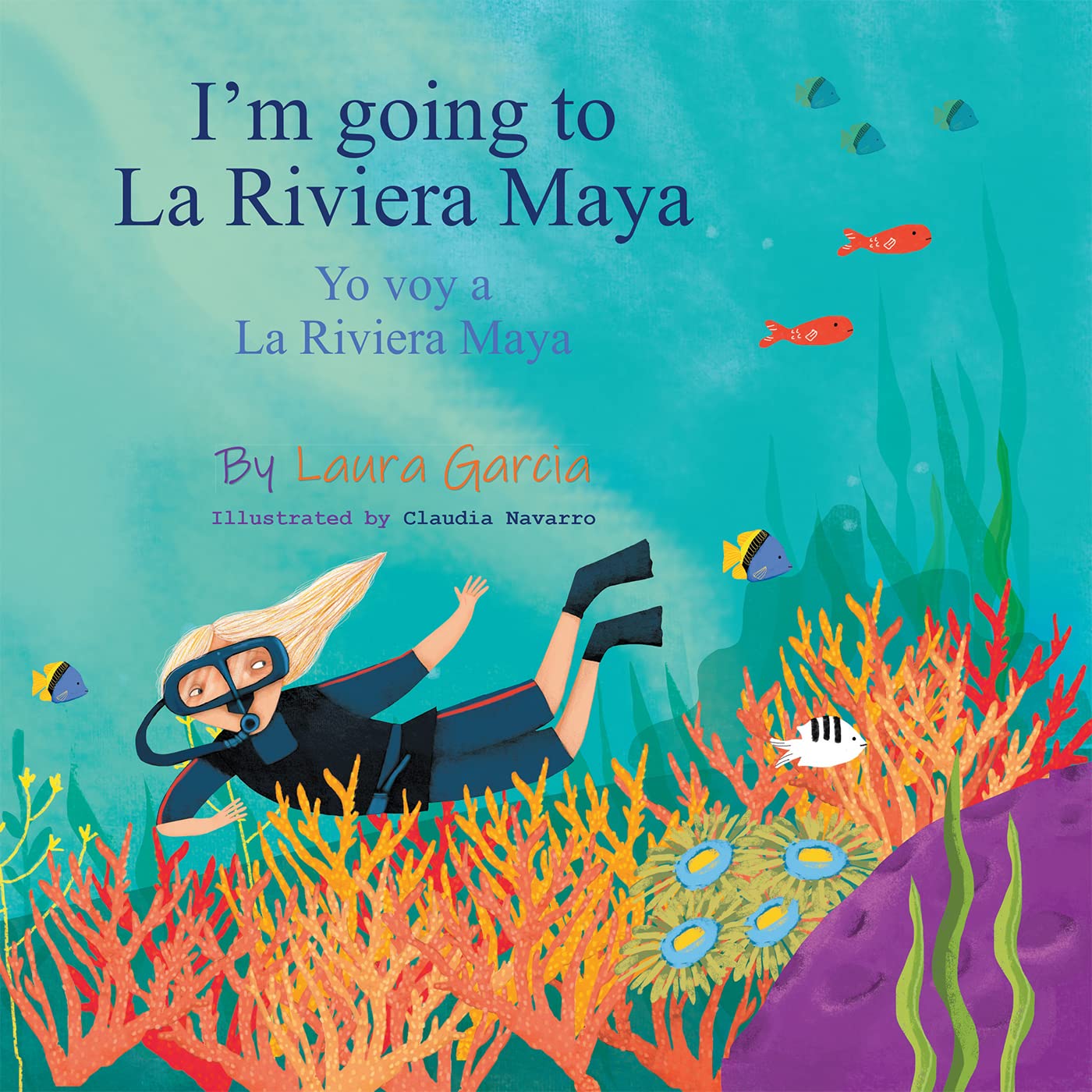 I'm Going to La Riviera Maya Yo Voy a La Riviera Maya