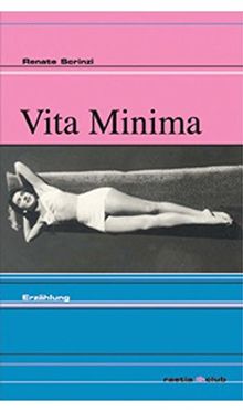 Vita minima: Erzählung (Raetia Club) von Scrinzi, Renate | Buch | Zustand gut