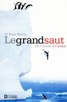 Le grand saut : De l'inertie à l'action