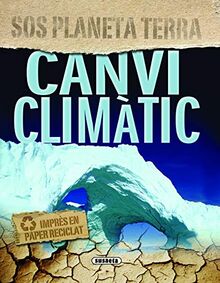 Canvi climatic (SOS planeta terra)