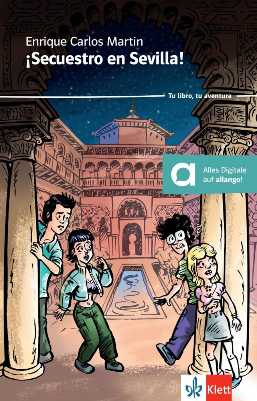 ¡Secuestro en Sevilla!: Lektüre mit digitalen Extras