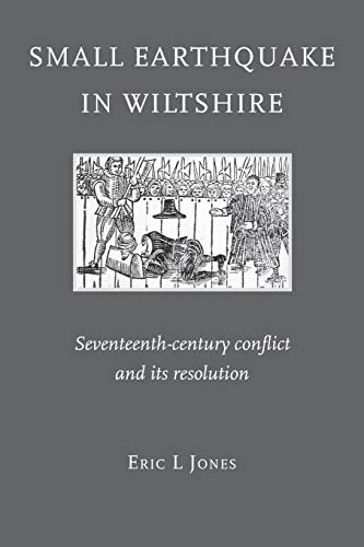 Small Earthquake in Wiltshire: seventeenth-century conflict and its resolution