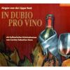 In Dubio pro Vino: Ein kulinarischer Kriminalroman