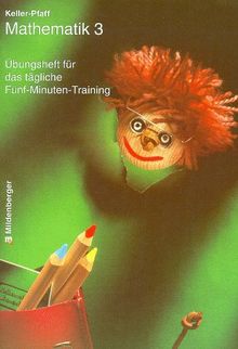 Mathematik 3. Übungsheft für das tägliche Fünf- Minuten- Training. Regionalausgabe. 3.Schuljahr.