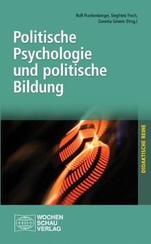 Politische Psychologie und politische Bildung: Gerd Meyer zum 65. Geburtstag