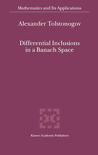 Differential Inclusions in a Banach Space (Mathematics and Its Applications, 524, Band 524)