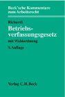 Betriebsverfassungsgesetz: mit Wahlordnung