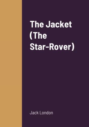 The Jacket (The Star-Rover)