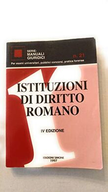 Istituzioni di diritto romano (Manuali giuridici)