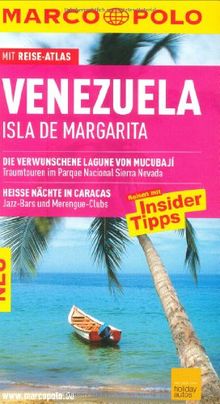 MARCO POLO Reiseführer Venezuela, Isla de Margarita: Reisen mit Insider-Tipps. Mit Reiseatlas