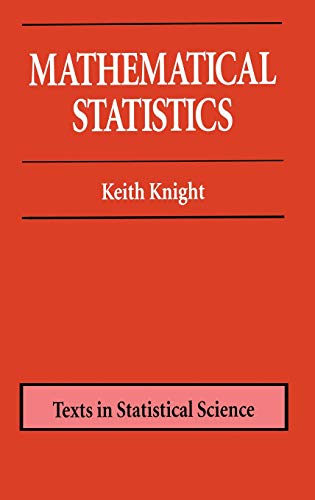 Mathematical Statistics (Chapman & Hall/Crc Texts in Statistical Science, Band 46)