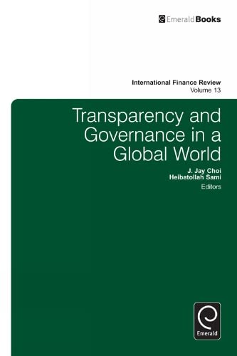 Transparency in Information and Governance (International Finance Review, 13, Band 13)