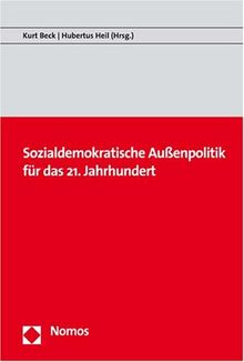 Sozialdemokratische Außenpolitik für das 21. Jahrhundert