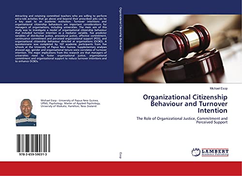 Organizational Citizenship Behaviour and Turnover Intention: The Role of Organizational Justice, Commitment and Perceived Support