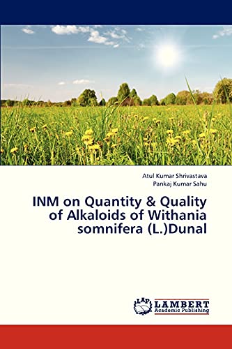 INM on Quantity & Quality of Alkaloids of Withania somnifera (L.)Dunal