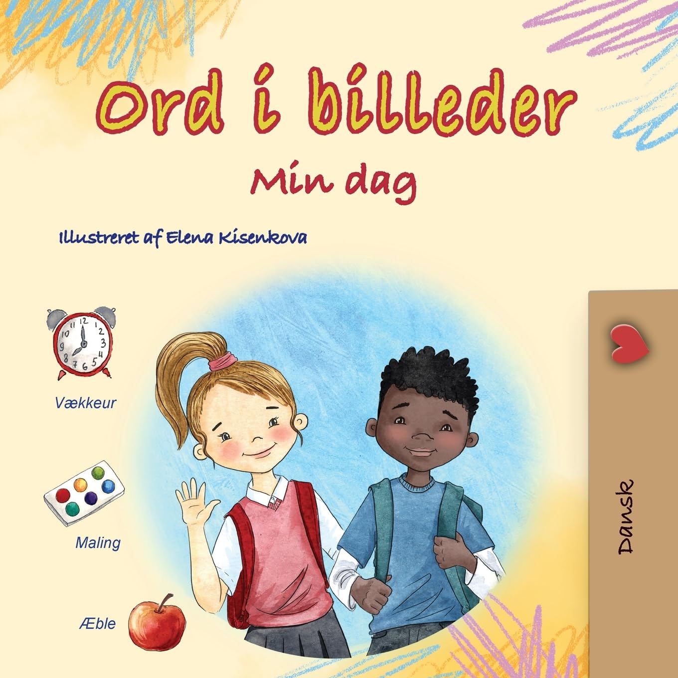 Words in Pictures - My Day (Danish Children's Book) (Danish Collection)