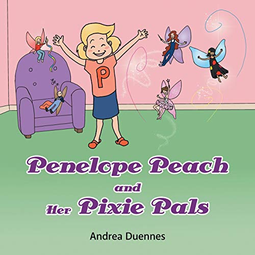 Penelope Peach and Her Pixie Pals