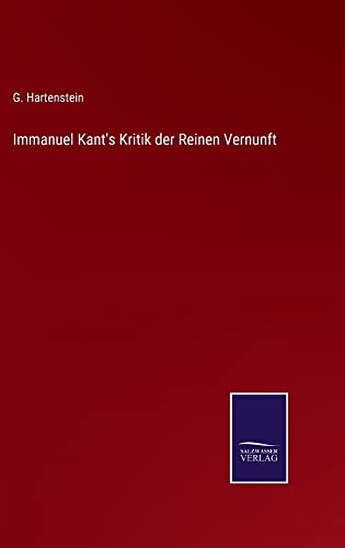 Immanuel Kant's Kritik der Reinen Vernunft