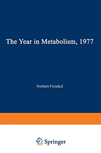 The Year in Metabolism, 1977