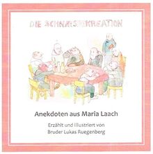 Die Schnapsrekreation: Anekdoten aus Maria Laach