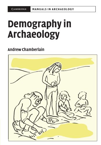 Demography in Archaeology (Cambridge Manuals in Archaeology)