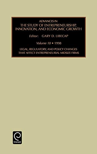 Adv Stud Entr Inn V10 (ADVANCES IN THE STUDY OF ENTREPRENEURSHIP, INNOVATION AND ECONOMIC GROWTH, Band 10)