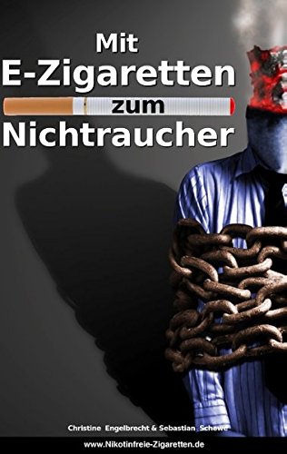 Mit E-Zigaretten zum Nichtraucher! - www.Nikotinfreie-Zigaretten.de: Mit nikotinfreien elektronischen Zigaretten und der richtigen Strategie lernen, das Rauchen nicht zu vermissen.