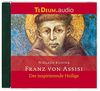 Franz von Assisi: Der inspirierende Heilige