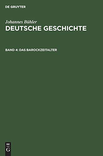 Deutsche Geschichte: Das Barockzeitalter