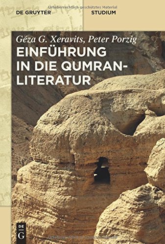 Einführung in die Qumranliteratur (De Gruyter Studium)