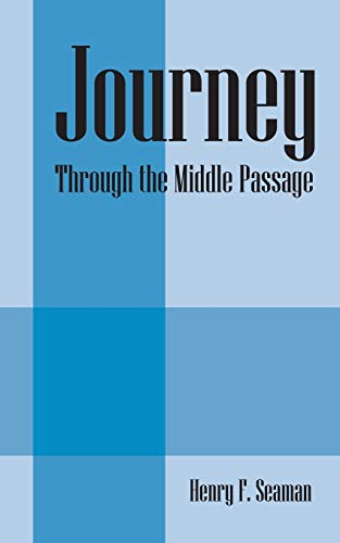 Journey: Through the Middle Passage