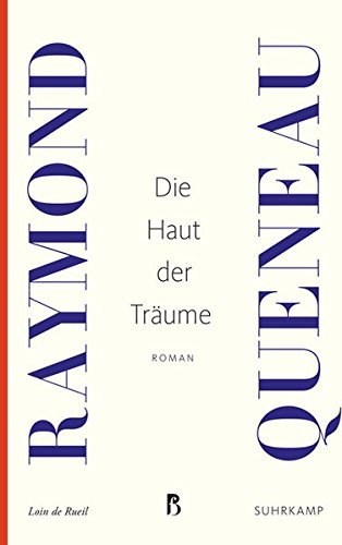 Die Haut der Träume - Raymond Queneau Kartoniert (TB)