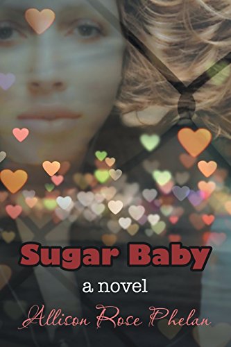 Sugar Baby: A Novel
