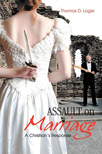 Assault on Marriage: A Christian's Response