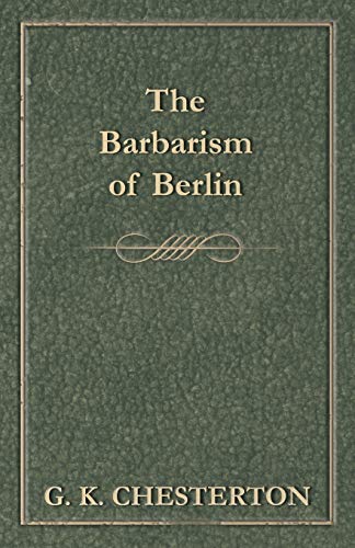 The Barbarism of Berlin