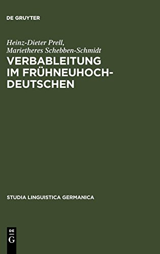Verbableitung im Frühneuhochdeutschen (Studia Linguistica Germanica, Band 41)