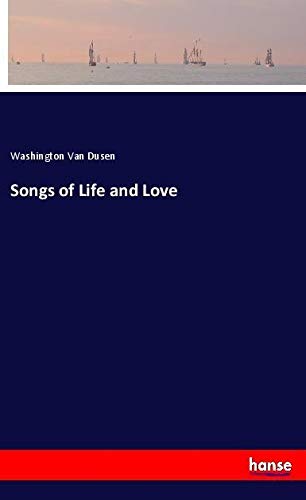 Songs of Life and Love