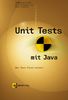 Unit Tests mit Java. Der Test-First-Ansatz