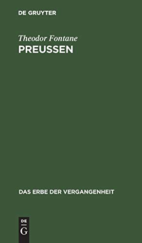 Preußen: Heldenlieder, Balladen, Bilder (Das Erbe der Vergangenheit, 5, Band 5)