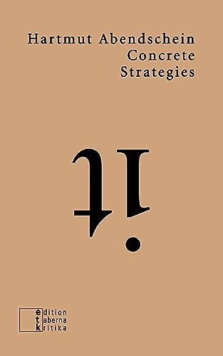 Concrete Strategies: Übungen mit den “Oblique Strategies”. Exercises on “Oblique Strategies. (etkbooks)