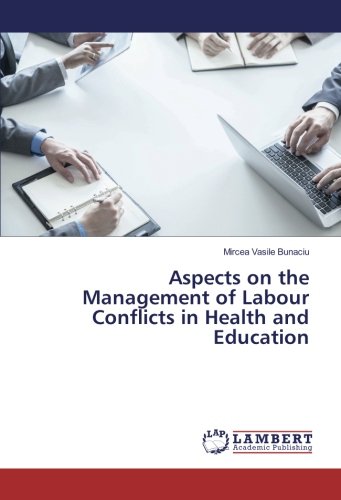 Aspects on the Management of Labour Conflicts in Health and Education