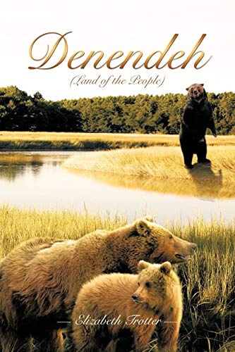 Denendeh (Land Of The People)