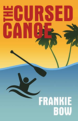 The Cursed Canoe (Professor Molly Mysteries, Band 2)