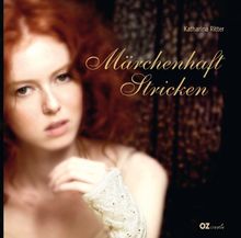 Märchenhaft stricken