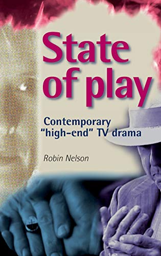State of play: Contemporary high-end TV drama